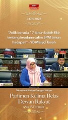 “Adik berusia 17 tahun boleh fikir tentang keadaan calon SPM tahun hadapan” - YB Masjid Tanah