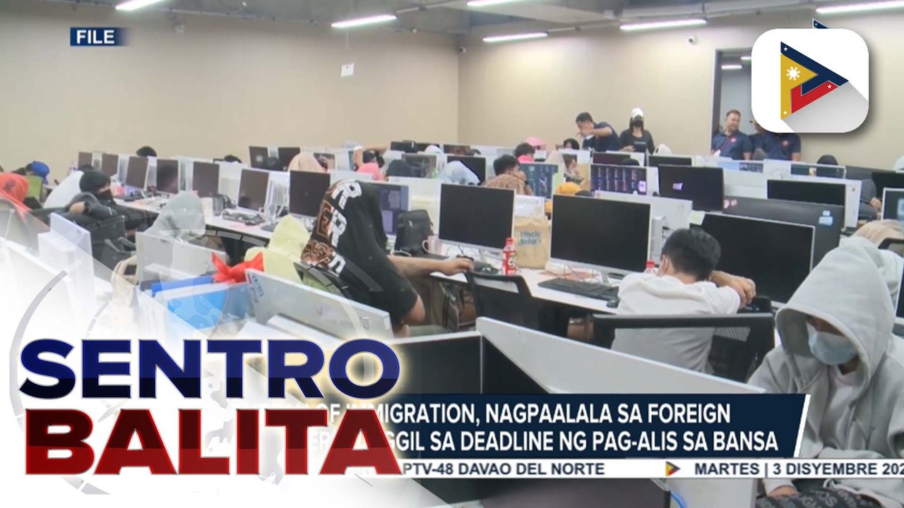 Bureau of Immigration, nagpaalala sa foreign POGO workers hinggil sa deadline ng pag-alis sa bansa