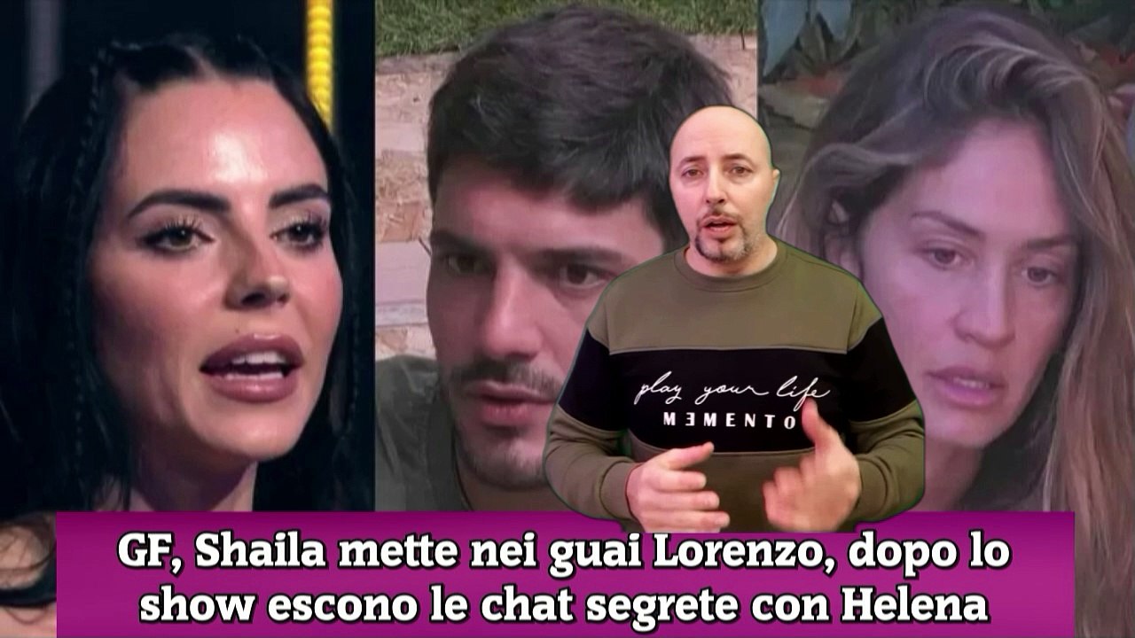 GF, Shaila mette nei guai Lorenzo, dopo lo show escono le chat segrete con Helena
