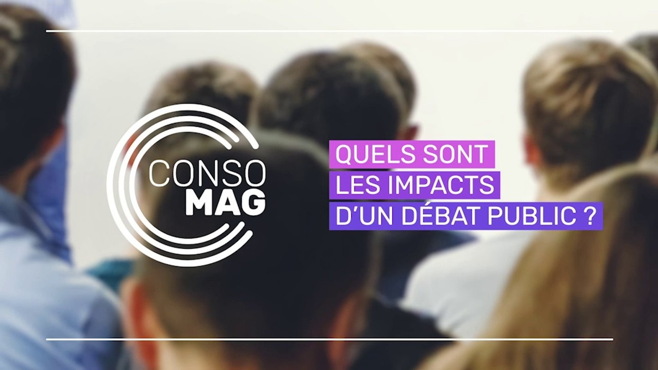 "Quels sont les impacts d’un débat public ?" ConsoMag / CNDP