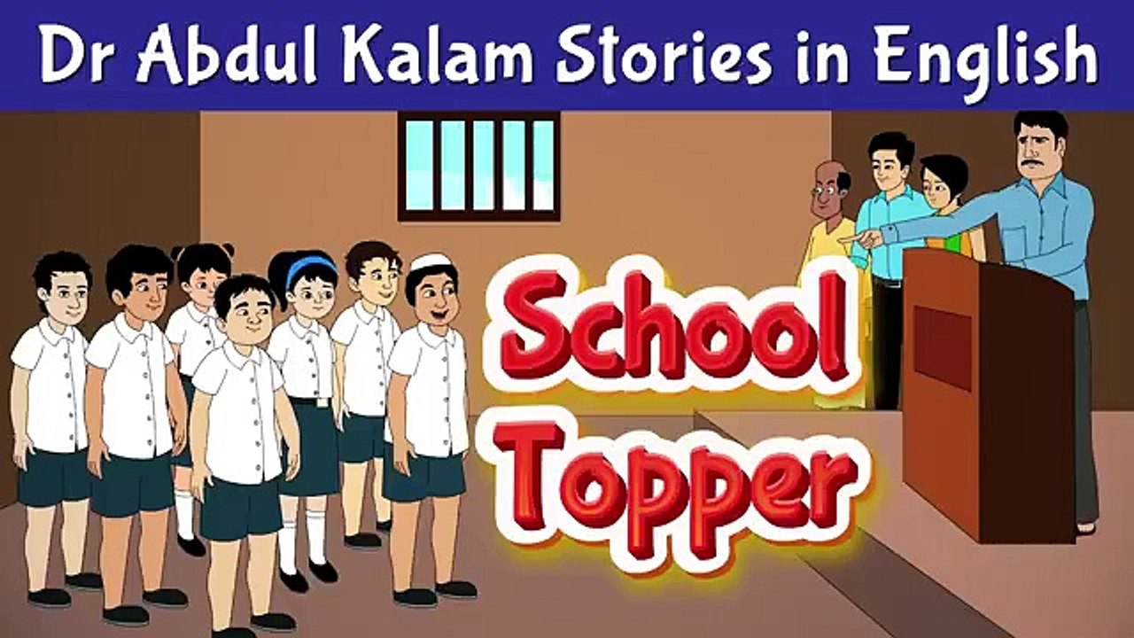 School Topper Story _ Dr Abdul Kalam Stories in English _ Motivational Stories _ Pebbles Stories