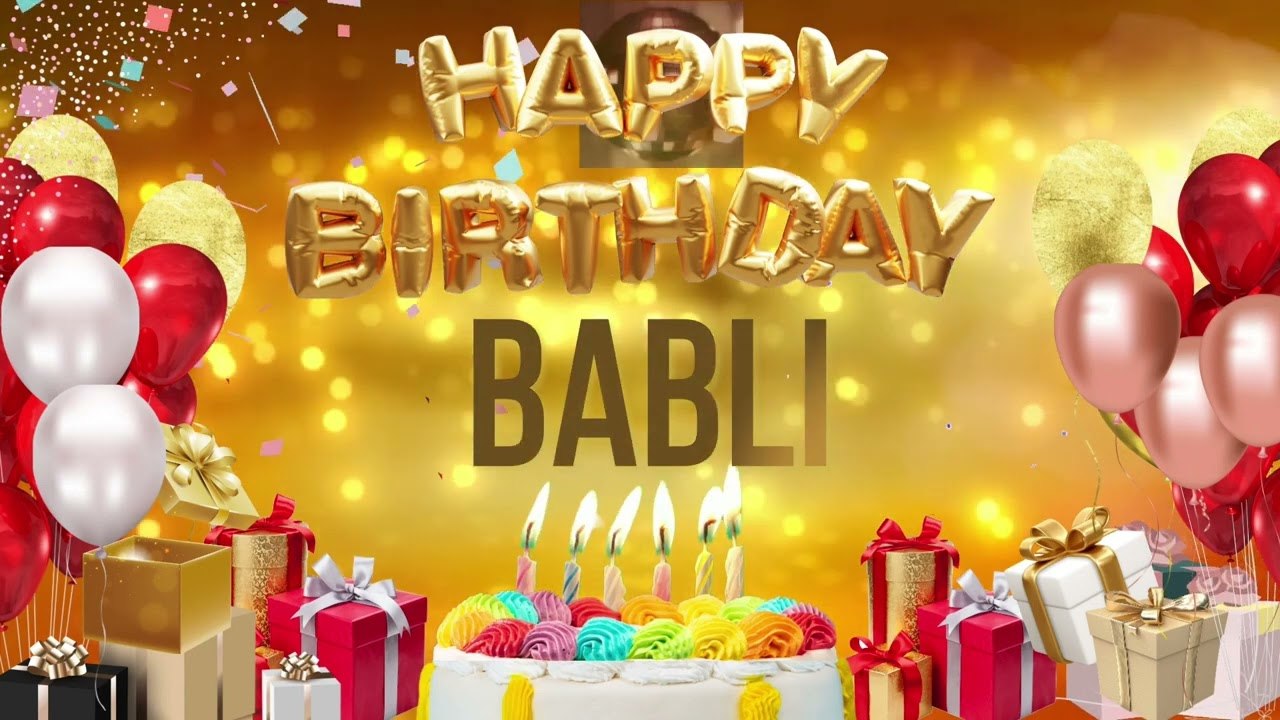 Babli - Happy Birthday Babli