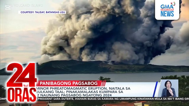 Minor phreatomagmatic eruption, naitala sa Bulkang Taal; Pinakamalakas kumpara sa 2 naunang pagsabog ngayong 2024 | 24 Oras