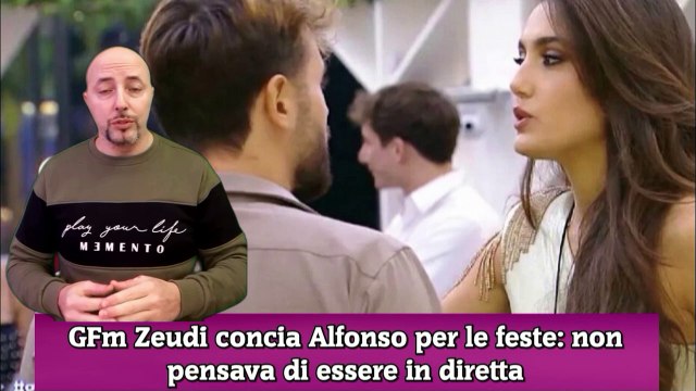 GF, Zeudi concia Alfonso per le feste non pensava di essere in diretta