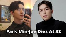 K-Drama Icon Park Min-Jae Passes Away At 32, Brother Shares Heartfelt Tribute