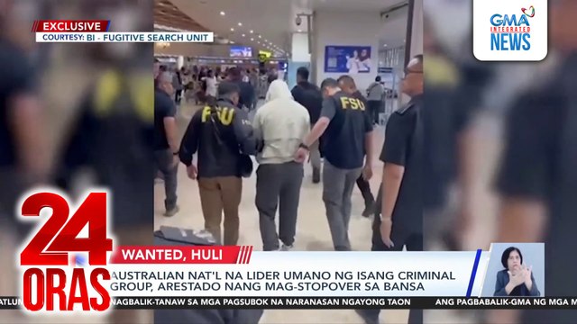 Australian national na lider umano ng isang criminal group, arestado nang mag-stopver sa bansa | 24 Oras