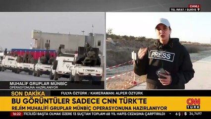 Bu görüntüler sadece CNN TÜRK'te: SMO Münbiç operasyonuna hazırlanıyor!