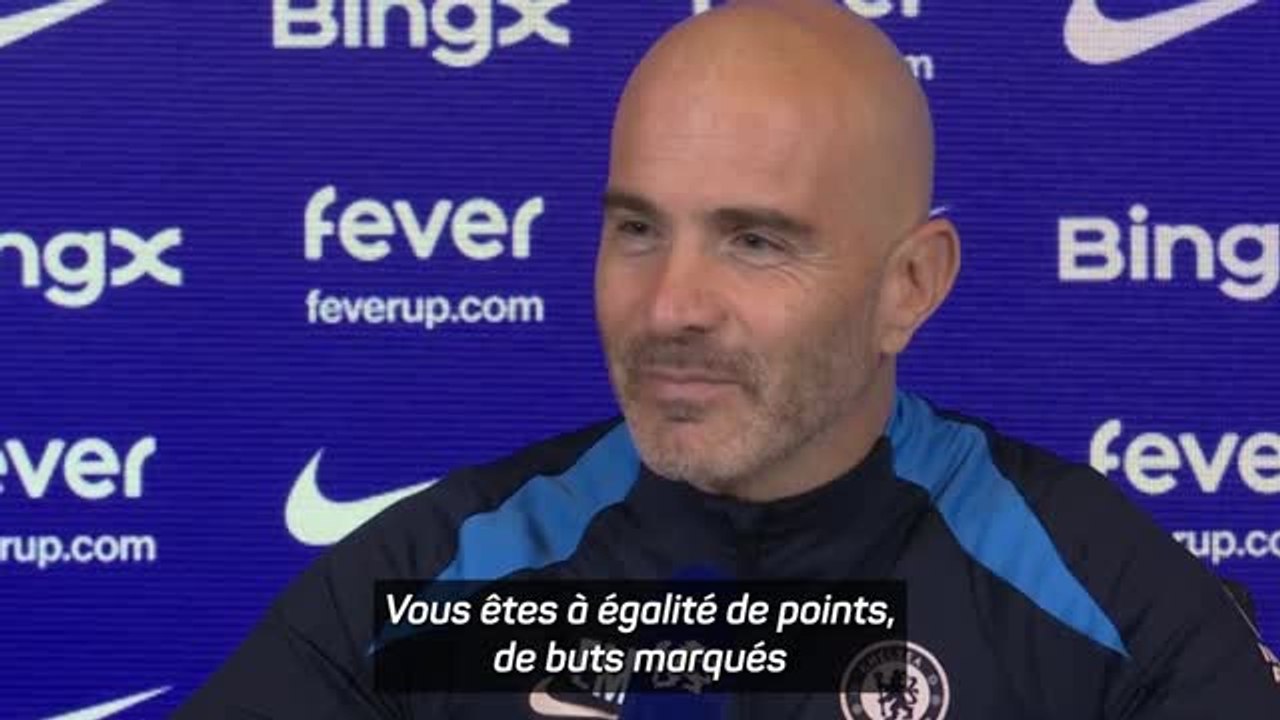 Chelsea - Maresca : "Nous ne sommes pas dans la course au titre"