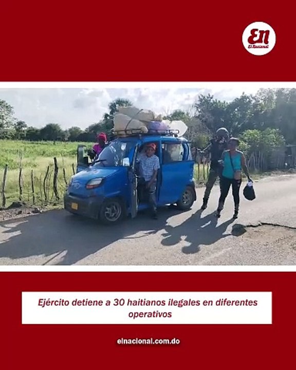 Ejército detiene a 30 haitianos ilegales en diferentes operativos