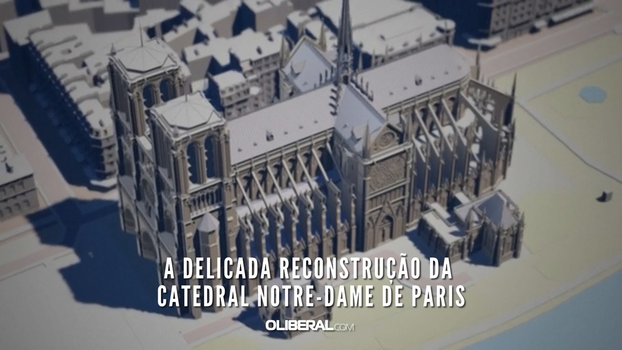 A delicada reconstrução da Catedral Notre-Dame de Paris