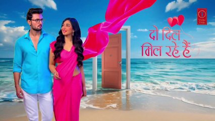 Do Dil Mil Rahe Hain - Title Song 1 - Star Plus