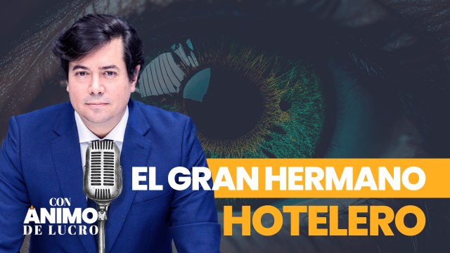 Con Ánimo de Lucro: ¿Cómo afectará el 'Gran Hermano' turístico al sector?