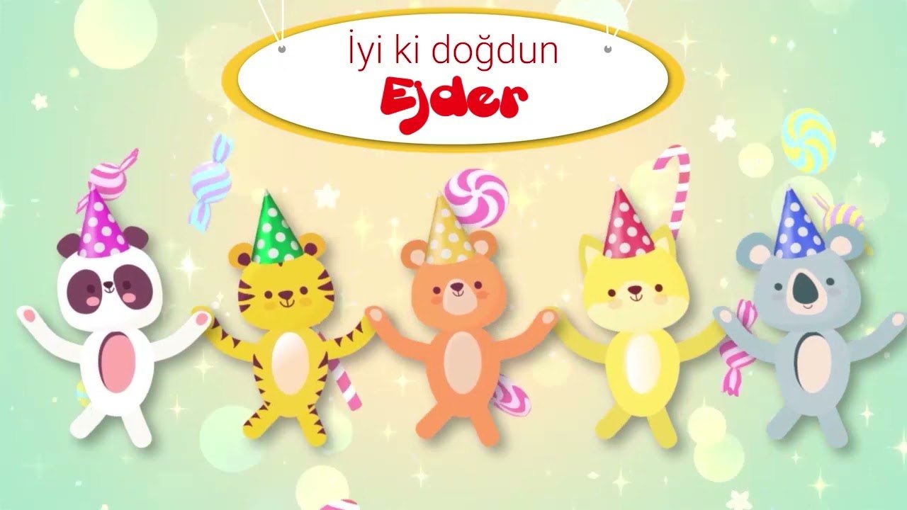 İyi ki Doğdun EJDER - İsme Özel Çocuk Doğum Günü Şarkısı