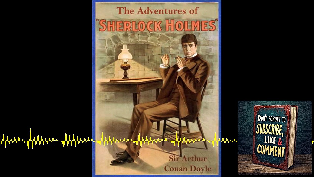 🕵️‍♂️ Deep Dive Podcast: The Adventures of Sherlock Holmes by Arthur Conan Doyle 🔍