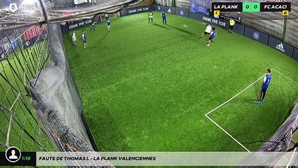 Faute de Thomas L - La Plank Valenciennes