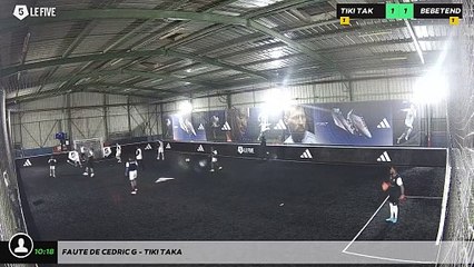 Faute de Cedric G - Tiki Taka