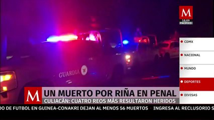 Una persona muerta y tres heridas, luego de enfrentamiento armado dentro del penal de Culiacán