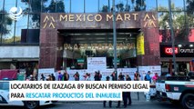 Locatarios de Izazaga 89 buscan permiso legal para rescatar productos del inmueble