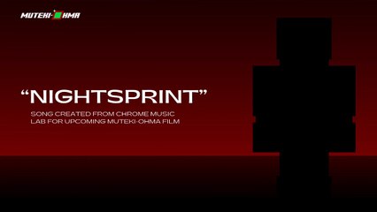 Muteki-Ohma: Nightsprint