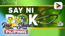 SAY ni DOK | Tips kung paano mamili ng ligtas na laruan para sa kabataan