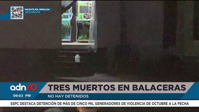 Tres muertos por balaceras en Mazatlán, Sinaloa