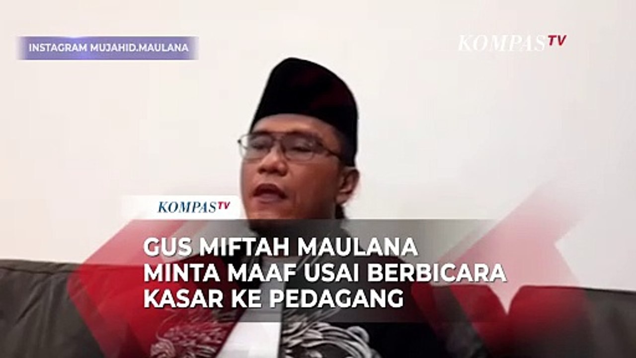Gus Miftah Minta Maaf Usai Olok-Olok Pedagang Es Teh: Saya Sering Bercanda dengan Siapa Pun