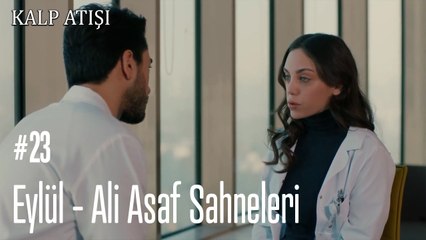 Eylül - Ali Asaf Sahneleri - Kalp Atışı