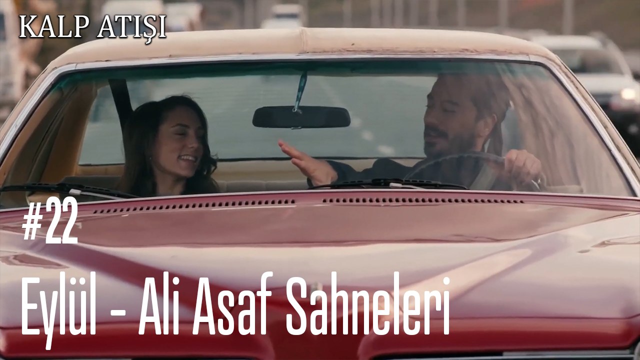 Eylül - Ali Asaf Sahneleri - Kalp Atışı