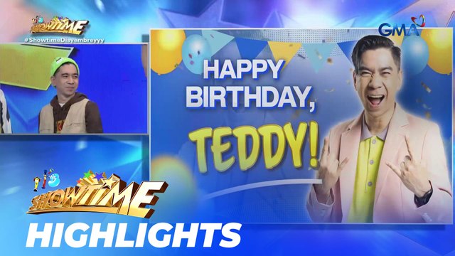 It's Showtime: HAPPY BIRTHDAY, KUYZ TEDDY CORPUZ!