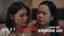 Lilet Matias, Attorney-At-Law: Batang kapatid, kakasuhan ang kanyang kuya! (Episode 201 - Part 1/3)