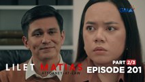 Lilet Matias, Attorney-At-Law: The evil lawyer seeks a rematch with Lilet! (Episode 201 - Part 2/3)