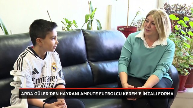 Arda Güler'den hayranı ampute futbolcu Kerem'e imzalı forma sürprizi