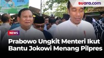 Keok Berturut-turut, Prabowo Ungkit Menteri Ikut Bantu Jokowi Menang Pilpres: Ayo Ngaku Siapa Tuh?