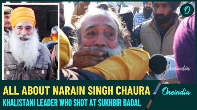 Sukhbir Singh Badal Assassination Attempt: Khalistani Leader Narain Singh Chaura Behind The Attack