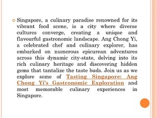 Ang Chong Yi’s Epicurean Adventures in Singapore
