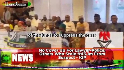 No Cover Up For Lawyer-Police, Others Who Stole ₦43.1m From Suspect - IGP
