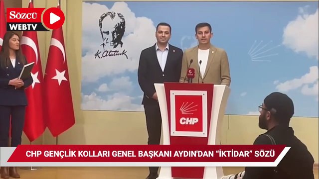 CHP Gençlik Kolları Genel Başkanı Aydın’dan ‘iktidar’ sözü