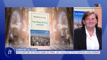 L'invitée du jour : Bernadette Sauvaget dévoile les coulisses du chantier de Notre-Dame de Paris