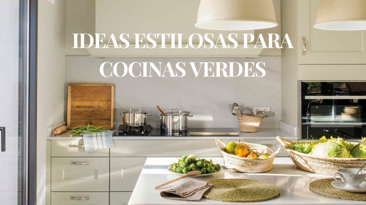 Ideas estilosas para cocinas verdes