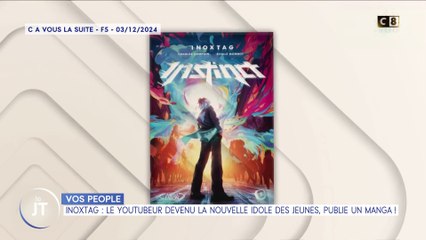 Vos people : Inoxtag, le youtubeur devenu la nouvelle idole des jeunes, publie un manga !