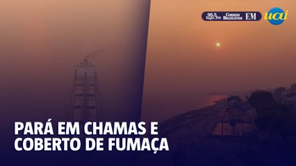 Queimadas no Pará: fogo e fumaça afetam mais de 2 milhões de pessoas