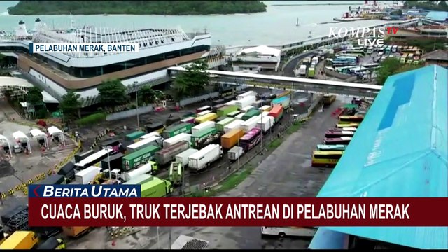 Pelabuhan Merak Banten Dilanda Cuaca Buruk, Sejumlah Truk Ekspedisi Terjebak Antrean Panjang