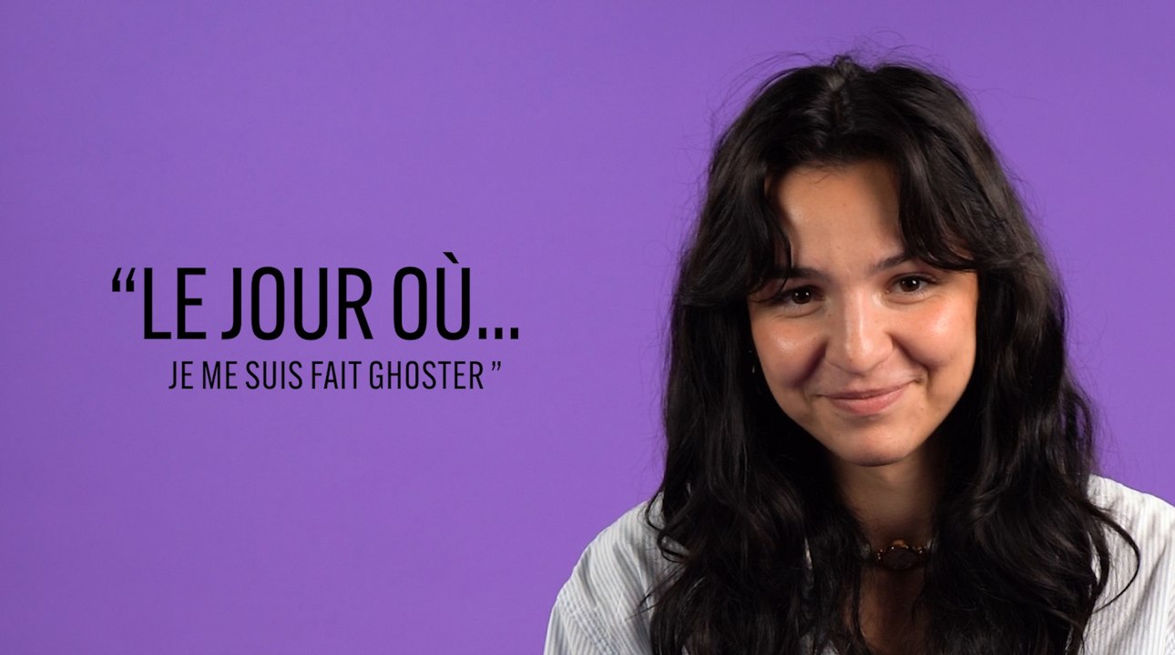 Le jour où - Je me suis fait ghoster avec Myla