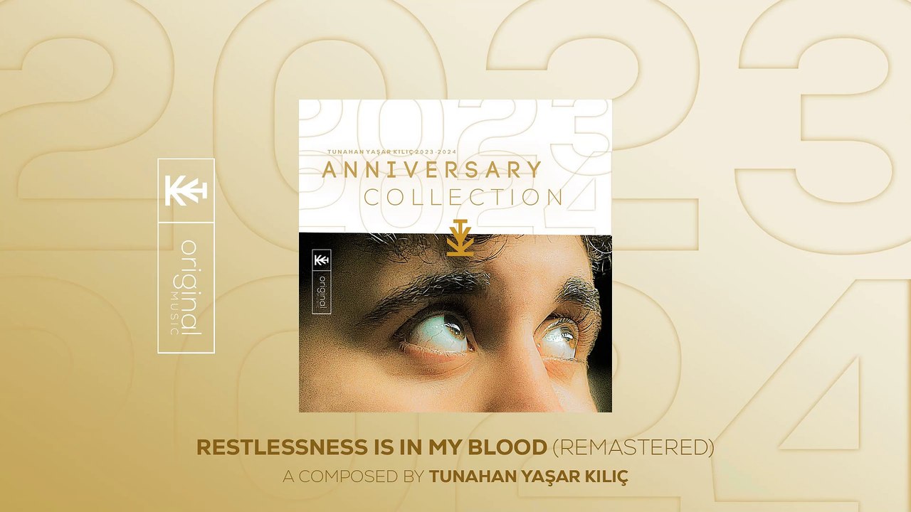Tunahan Yaşar Kılıç - Restlessness is in My Blood (Remastered) #AC (Official Video)