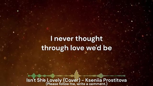 Kseniia Prostitova _ Isn’t She Lovely (Vocal and guitar - Cover) [Stevie Wonder - Tribute]