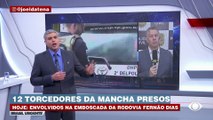 Torcedores da Mancha envolvidos em emboscada em rodovia são presos