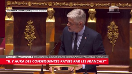 Laurent Wauquiez : «Vous allez enfoncer la France dans une crise économique et financière.»