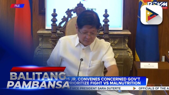 PBBM orders concerned government agencies to focus on efforts vs. malnutrition in PH