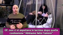 GF, non ci si aspettava le lacrime dopo quella confessione “Abbiamo fatto l’amore”