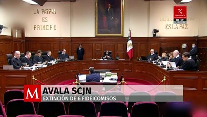 SCJN avala la extinción de 6 fideicomisos con un valor de 7 mil 177 mdp